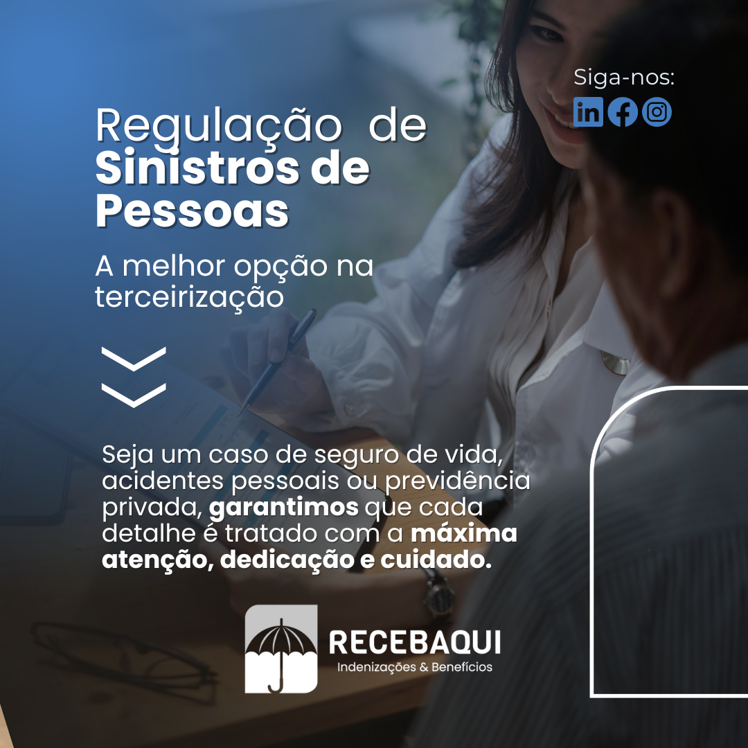 A melhor opção na terceirização de Regulação de Sinistros de Pessoas. 💼